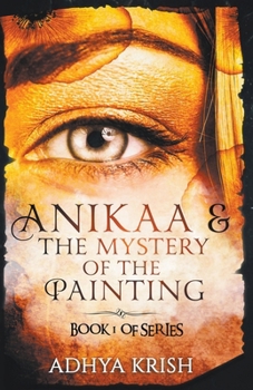 Paperback Anikaa & The Mystery of the Painting Book