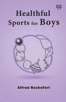 Paperback Healthful Sports For Boys Book