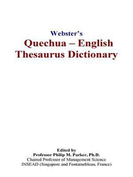 Paperback Webster's Quechua - English Thesaurus Dictionary Book