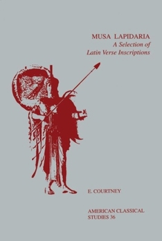 Paperback Musa Lapidaria: A Selection of Latin Verse Inscriptions Book