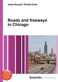 Paperback Roads and Freeways in Chicago Book