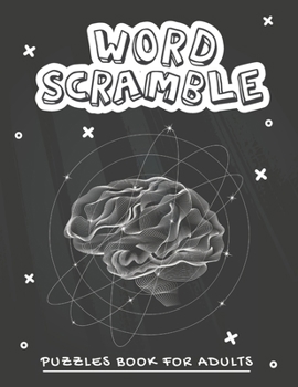 Paperback Word Scramble Puzzles Book For Adults: The Fun And Relaxing Adult Activity Book With Large Print Included Solution Book