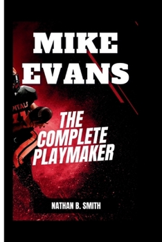 Paperback Mike Evans: The Complete Playmaker Book