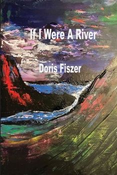 Paperback If I Were A River Book