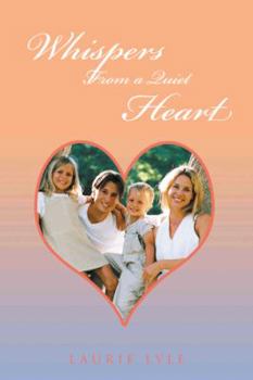 Paperback Whispers from a Quiet Heart Book