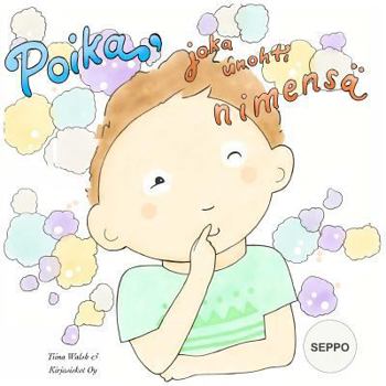 Paperback Poika, joka unohti nimensä SEPPO [Finnish] Book