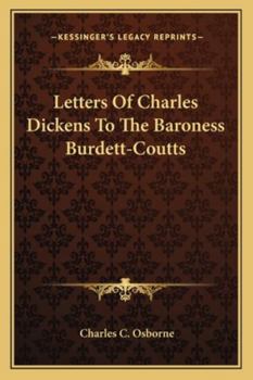 Paperback Letters Of Charles Dickens To The Baroness Burdett-Coutts Book