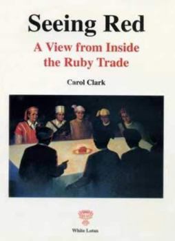 Hardcover Seeing Red: A View from Inside the Ruby Trade Book