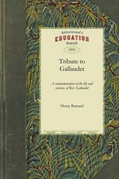 Paperback Tribute to Gallaudet Book