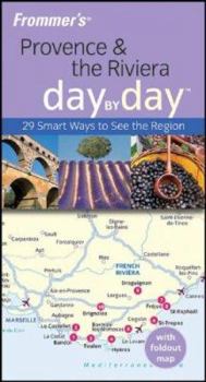 Paperback Frommer's Provence & the Riviera Day by Day [With Foldout Map] Book