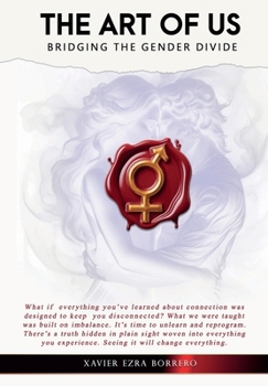 Hardcover The Art of Us: Bridging The Gender Divide Book