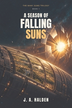 A Season of Falling Suns (The Many Suns Trilogy)