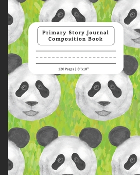 Paperback Primary Story Journal Composition Book: Composition Notebook with Dotted Midline & Picture Space - Grades K-2 School Exercise Book - Panda Design Book