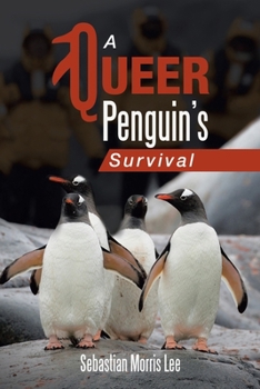 Paperback A Queer Penguin's Survival Book