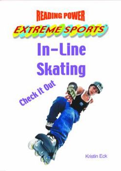 In-Line Skating: Check It Out (Reading Power Extreme Sports)