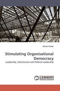 Paperback Stimulating Organisational Democracy Book