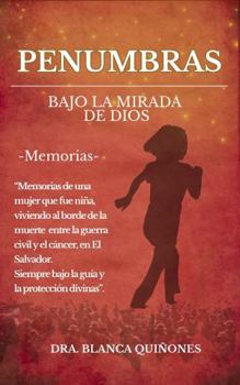 Paperback PENUMBRAS: Bajo la mirada de Dios [Spanish] Book