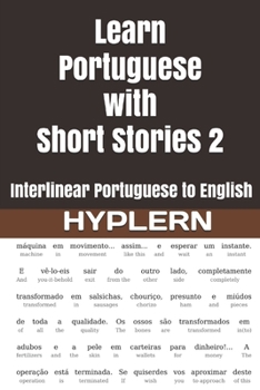 Paperback Learn Portuguese with Short Stories 2: Interlinear Portuguese to English Book