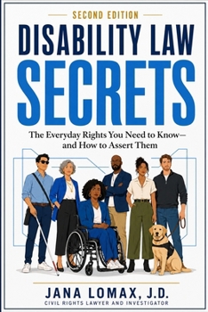 Paperback Disability Law Secrets: The Everyday Rights You Need to Know-and How to Assert Them Book