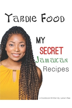 Paperback Yardie Food: My Secret Jamaican Recipes Book