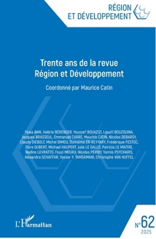 Trente ans de la revue Région et Développement (French Edition)