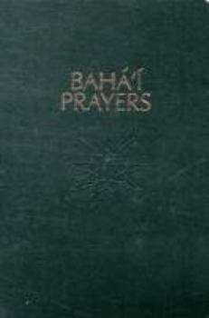 Hardcover Bahai Prayers: A Selection of Prayers Book