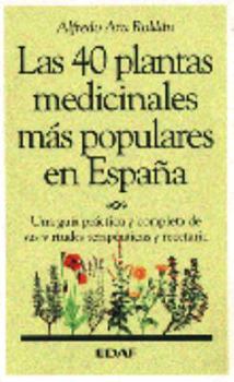 Paperback 40 Plantas Medicinales Mas Populares de Espana [Spanish] Book