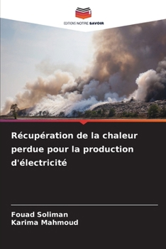 Paperback Récupération de la chaleur perdue pour la production d'électricité [French] Book