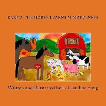 Paperback Karma The Horse Learns Mindfulness Book
