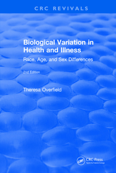Biological Variation in Health and Illness: Race, Age, and Sex Differences