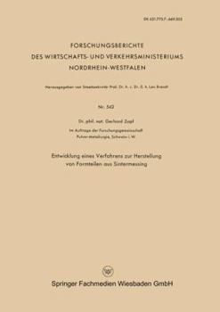 Paperback Entwicklung Eines Verfahrens Zur Herstellung Von Formteilen Aus Sintermessing [German] Book