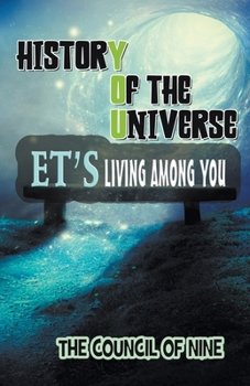 Paperback History Of The Universe ET's Living Among You Book