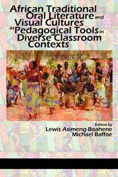 African Traditional and Oral Literature as Pedagogical Tools in Content Area Classrooms: K-12