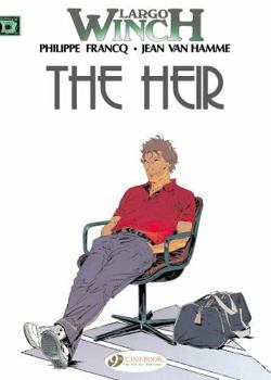 Largo Winch, T1: L'héritier; T2: Le groupe W - Book  of the Largo Winch
