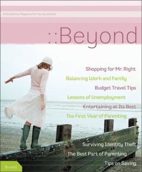 Paperback Beyond: A Devotional Magazine for Young Women Book