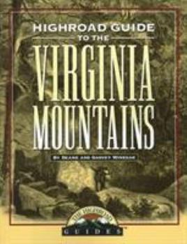 Paperback Longstreet Highroad Guide to the Virginia Mountains Book