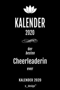 Kalender 2020 für Cheerleader / Cheerleaderin: Wochenplaner / Tagebuch / Journal für das ganze Jahr: Platz für Notizen, Planung / Planungen / Planer , Erinnerungen und Sprüche (German Edition)