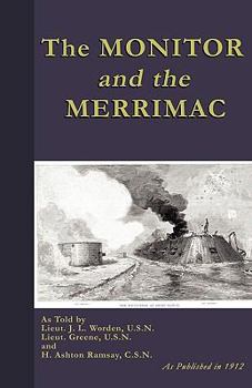 The Monitor and the Merrimac: Both Sides of the Story