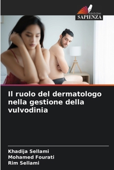 Paperback Il ruolo del dermatologo nella gestione della vulvodinia [Italian] Book