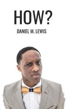 Paperback How?: He went from tragedy to triumph Book