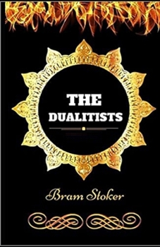 The Dualitists Illustrated