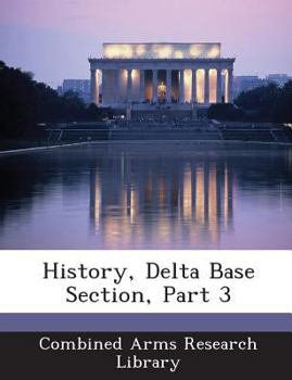 Paperback History, Delta Base Section, Part 3 Book
