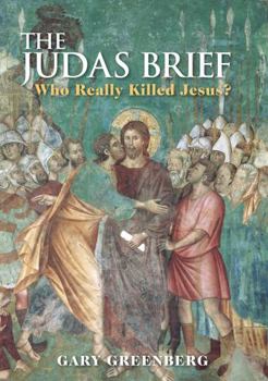 Hardcover Judas Brief: Who Really Killed Jesus? Book