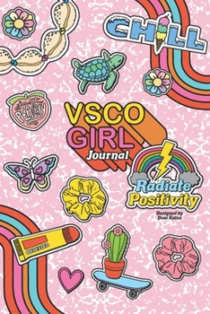 Paperback VSCO Girl Journal: Lined notebook (6 x 9 size) for girls who love scrunchies, saving the turtles, and other vsco girl stuff Book