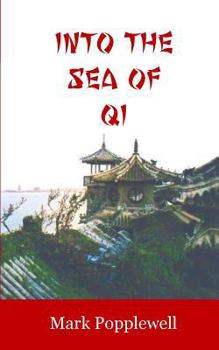Paperback Into the Sea of Qi Book