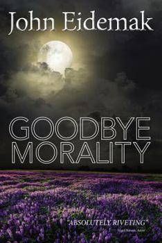 Paperback Goodbye Morality Book