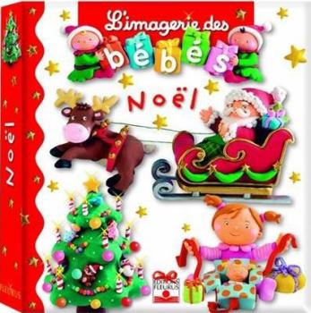 Paperback Imagerie Des Bebes Noel [French] Book
