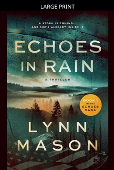 Echoes in Rain: A novel (The Echoes Saga)