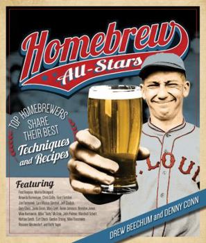 Paperback Homebrew All-Stars: Top Homebrewers Share Their Best Techniques and Recipes Book