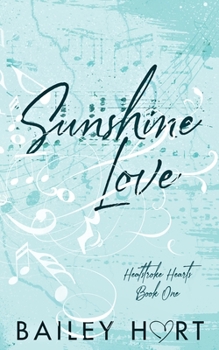 Paperback Sunshine Love: A Small Town, Single Dad Romance Book